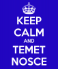 keep-calm-and-temet-nosce.png