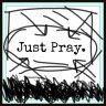 Just Pray